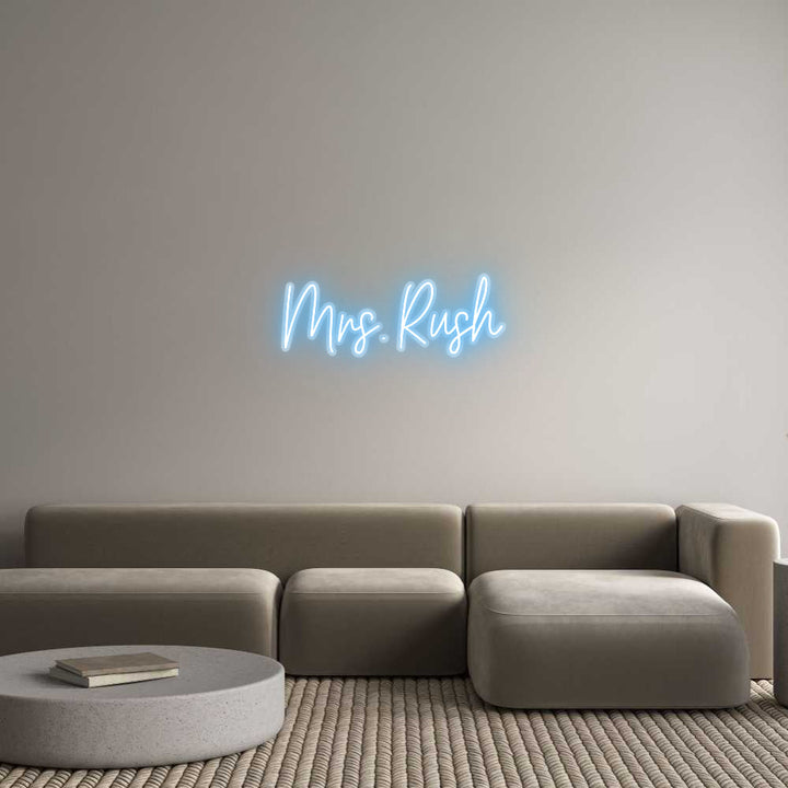 Customized Neon Sign: Mrs. Rush