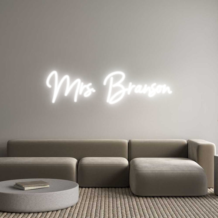 Customized Neon Sign: Mrs.  Branson