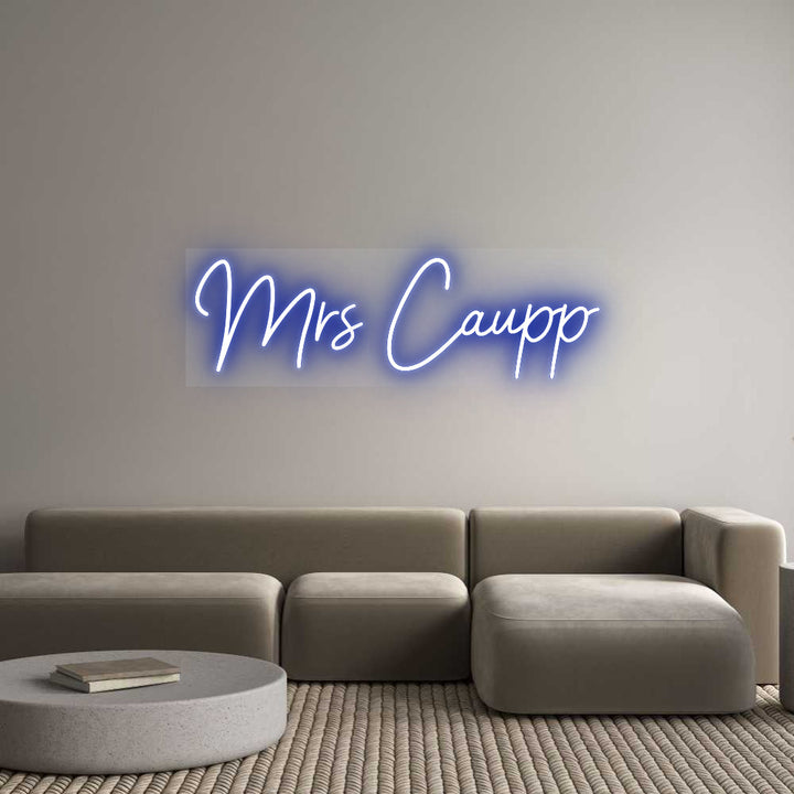 Customized Neon Sign: Mrs Caupp