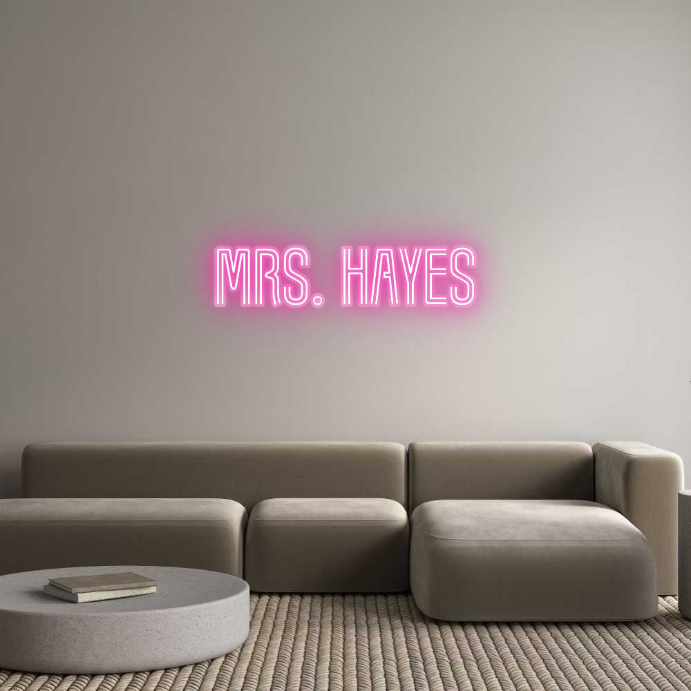 Customized Neon Sign: Mrs. Hayes