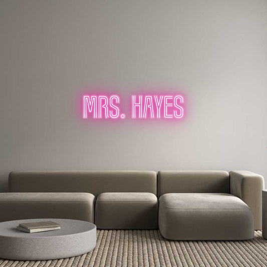 Customized Neon Sign: Mrs. Hayes