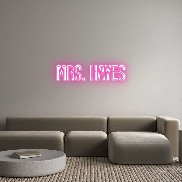 Customized Neon Sign: Mrs. Hayes