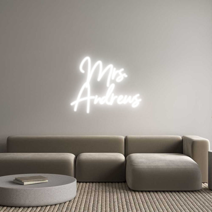 Customized Neon Sign: Mrs. 
Andrews