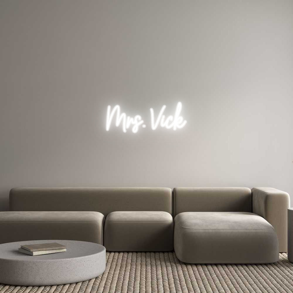 Customized Neon Sign: Mrs. Vick