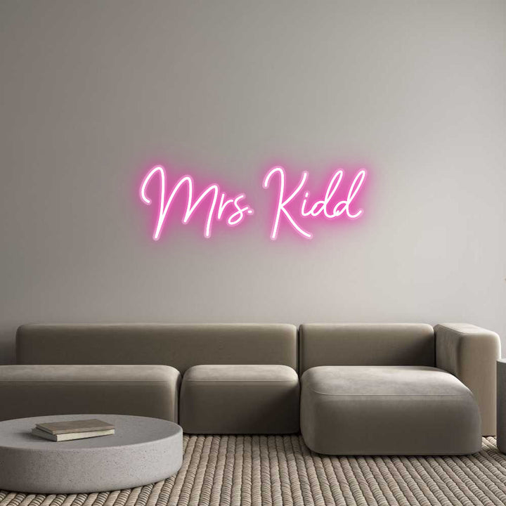 Customized Neon Sign: Mrs. Kidd