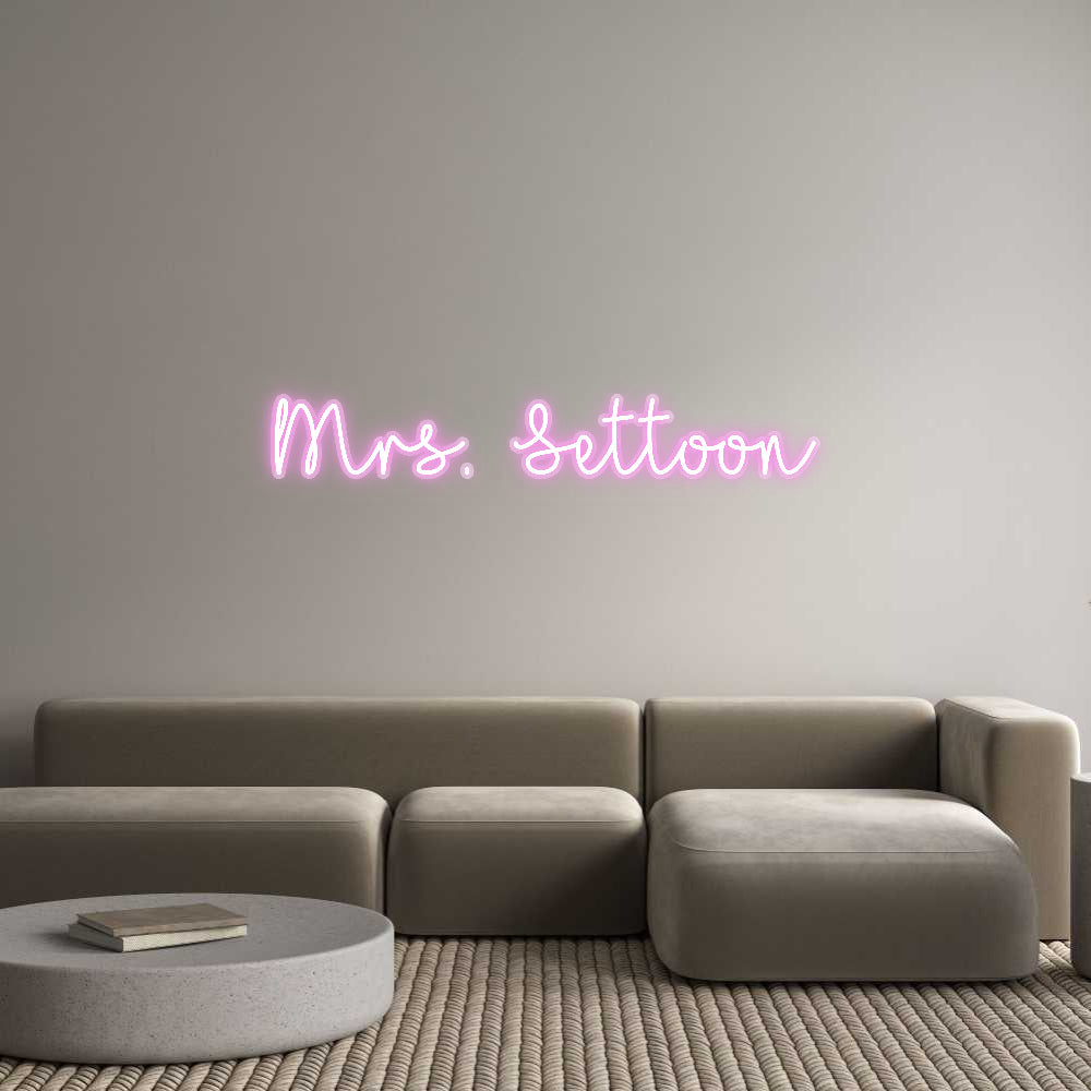 Customized Neon Sign: Mrs. Settoon