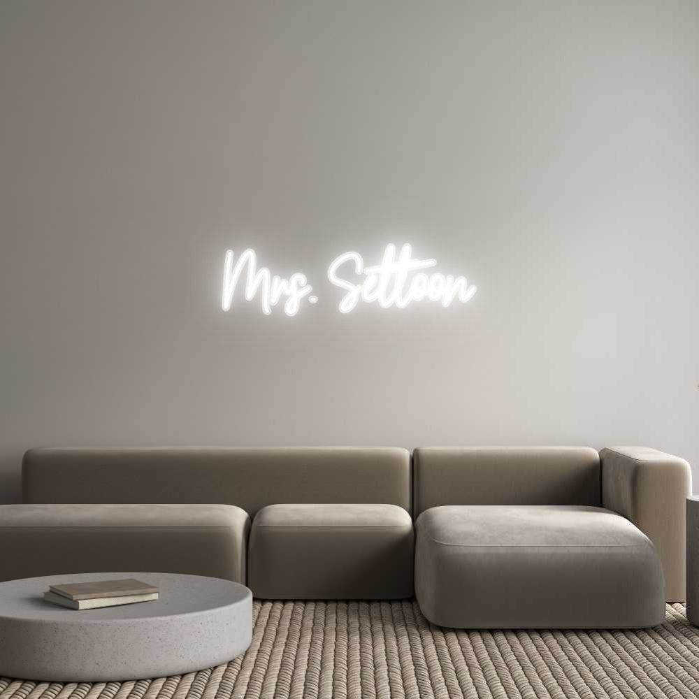 Customized Neon Sign: Mrs. Settoon