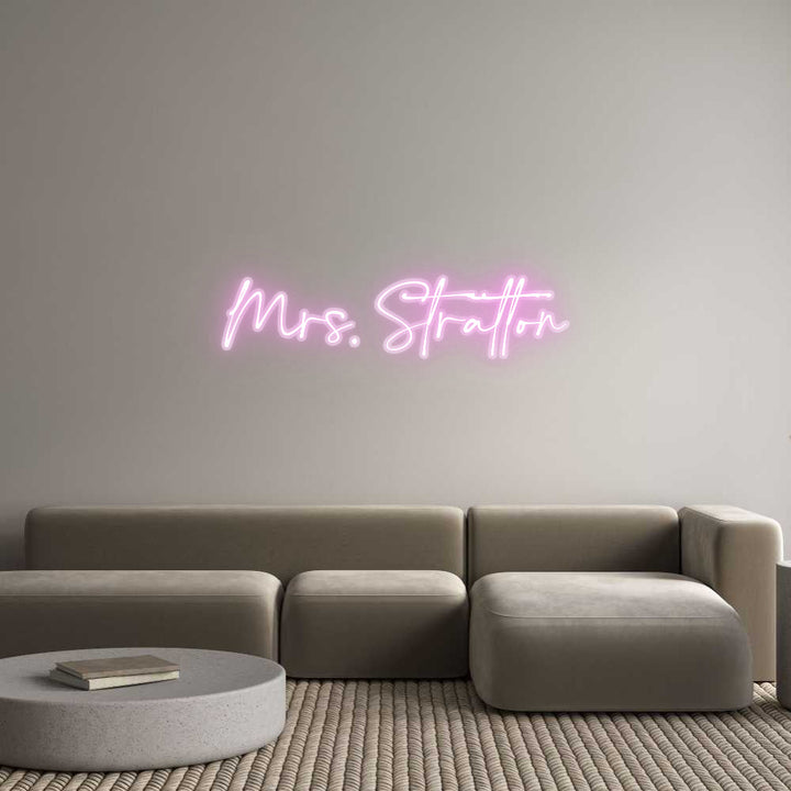Customized Neon Sign: Mrs. Stratton