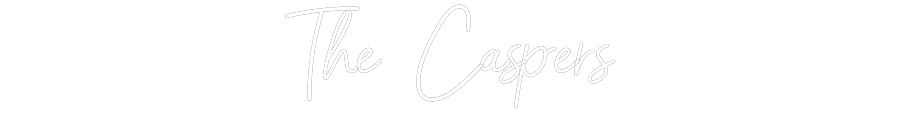Customized Neon Sign: The Caspers