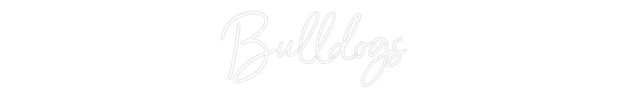 Customized Neon Sign: Bulldogs