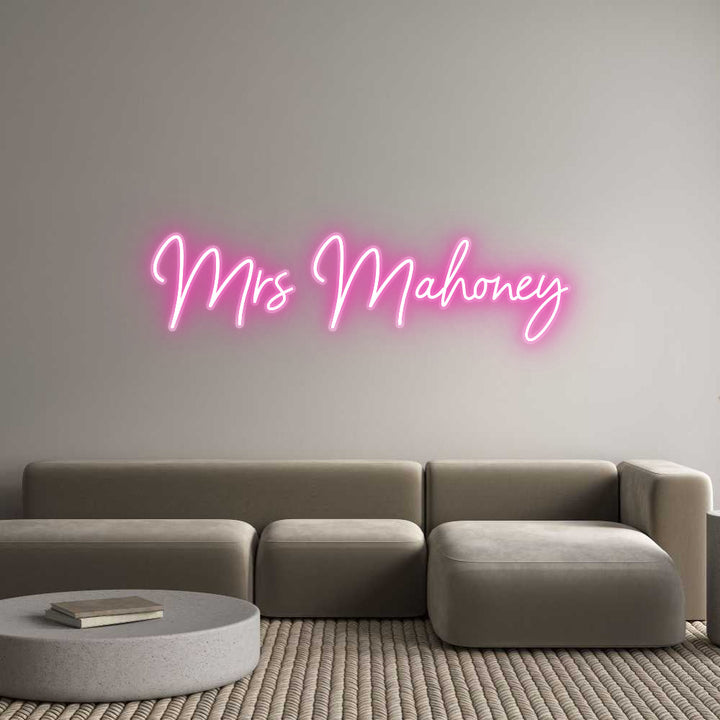 Customized Neon Sign: Mrs Mahoney