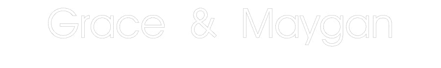 Customized Neon Sign: Grace & Maygan