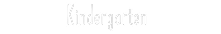 Customized Neon Sign: Kindergarten