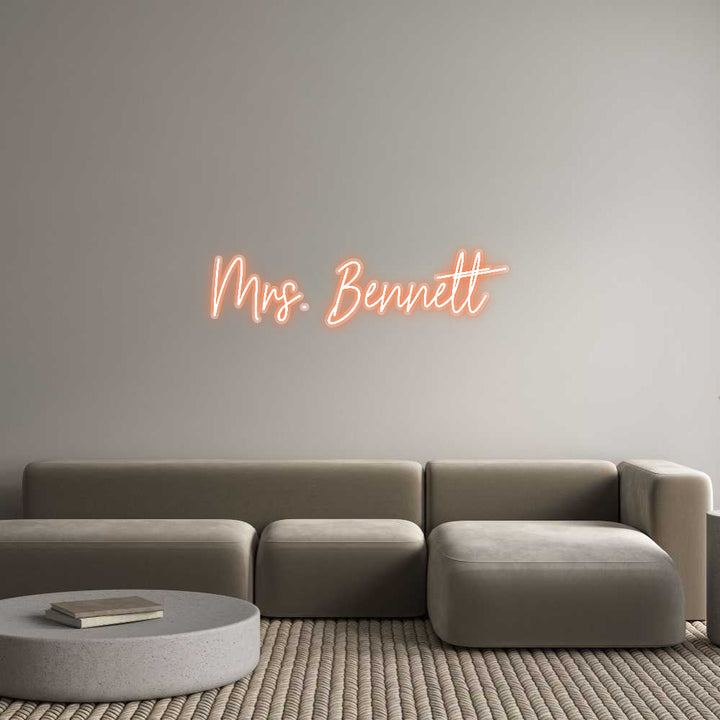 Customized Neon Sign: Mrs. Bennett
