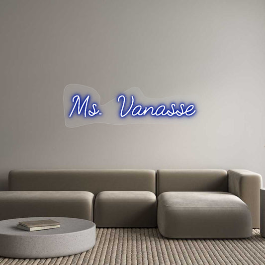 Customized Neon Sign: Ms. Vanasse