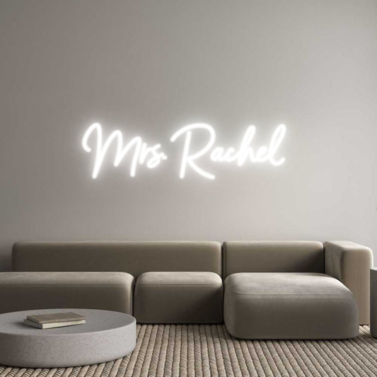 Customized Neon Sign: Mrs. Rachel