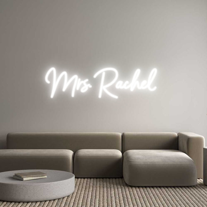 Customized Neon Sign: Mrs. Rachel