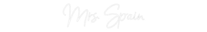 Customized Neon Sign: Mrs. Spain