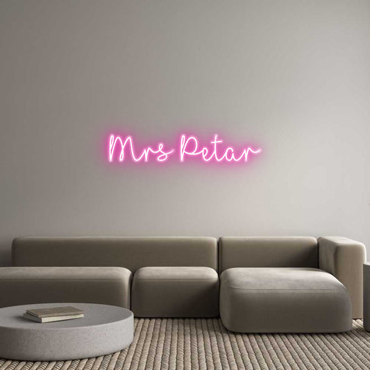 Customized Neon Sign: Mrs Petar