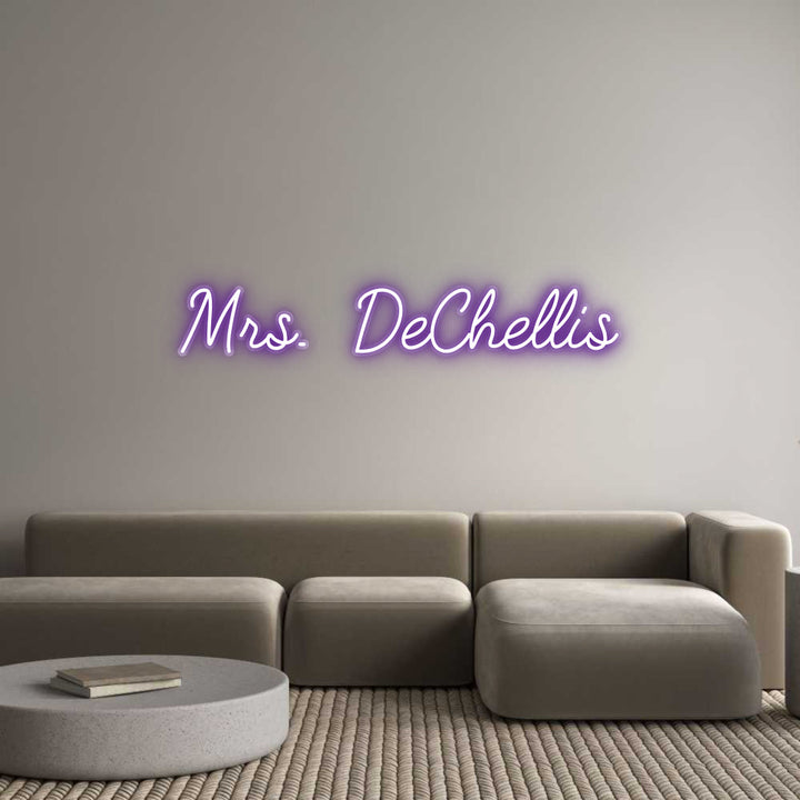 Customized Neon Sign: Mrs. DeChellis