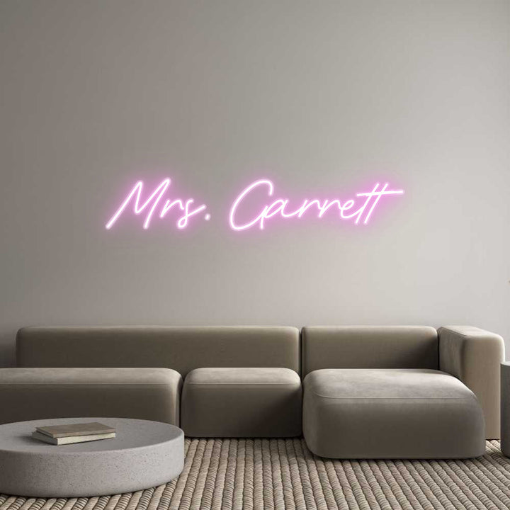 Customized Neon Sign: Mrs. Garrett