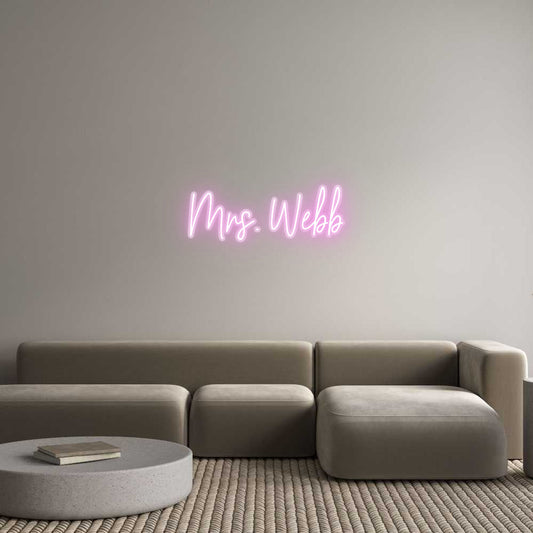 Customized Neon Sign: Mrs. Webb