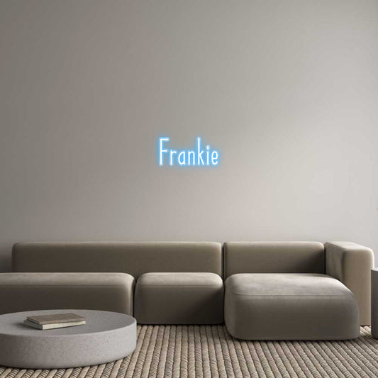 Customized Neon Sign: Frankie
