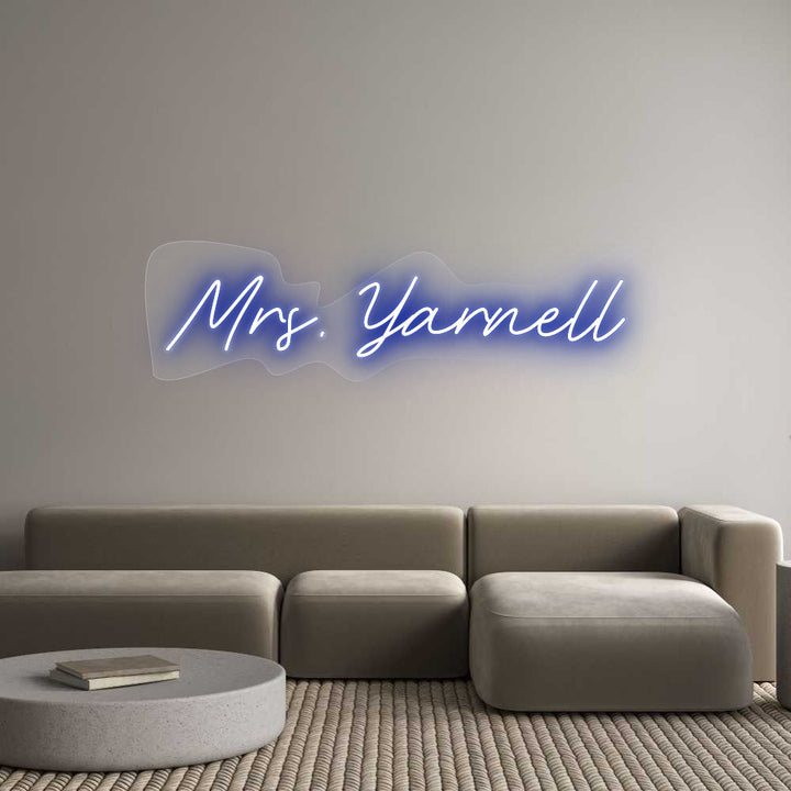 Customized Neon Sign: Mrs. Yarnell