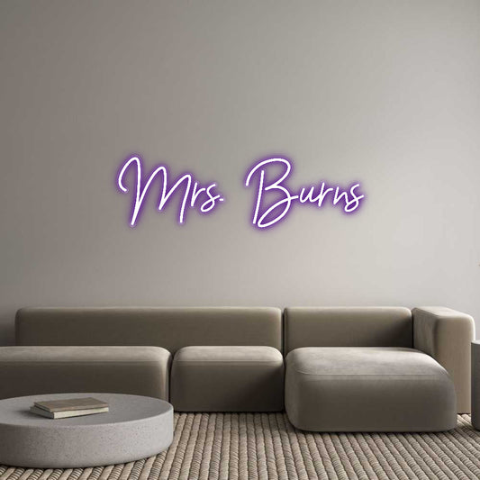 Customized Neon Sign: Mrs. Burns