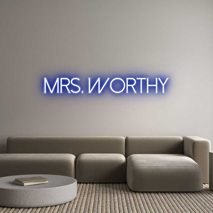 Customized Neon Sign: Mrs. Worthy