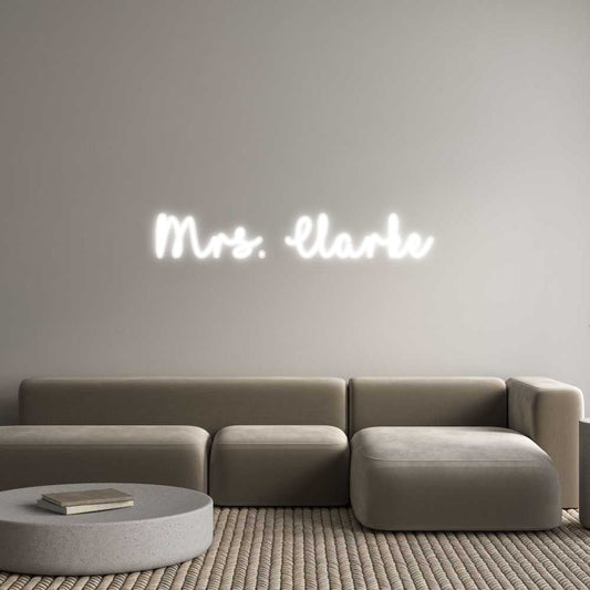 Customized Neon Sign: Mrs. Clarke