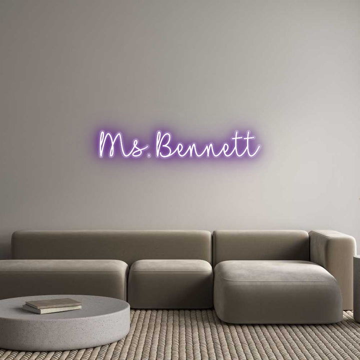 Customized Neon Sign: Ms. Bennett