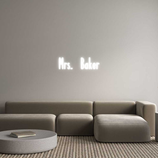 Customized Neon Sign: Mrs. Baker