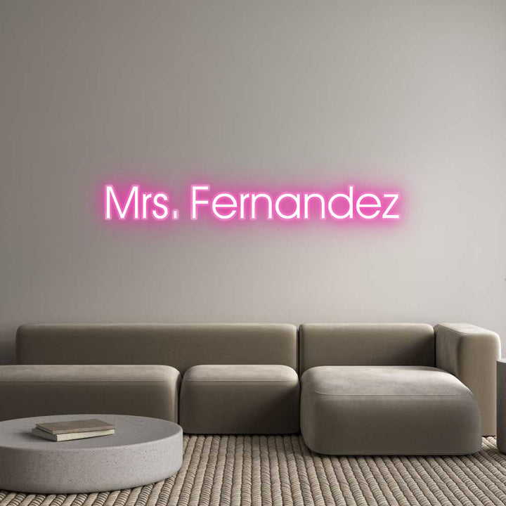 Customized Neon Sign: Mrs. Fernandez