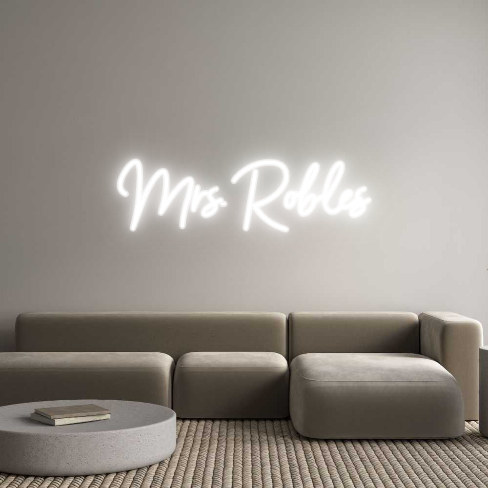 Customized Neon Sign: Mrs. Robles