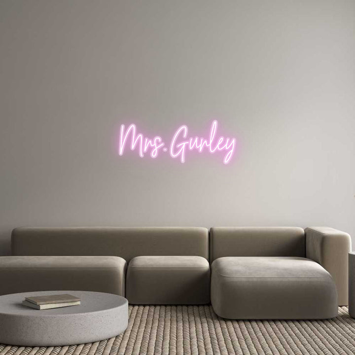 Customized Neon Sign: Mrs. Gurley