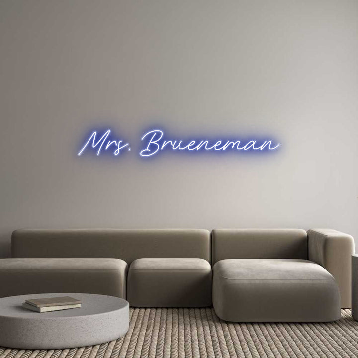 Customized Neon Sign: Mrs. Brueneman