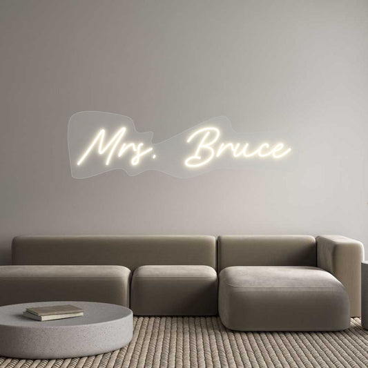 Customized Neon Sign: Mrs. Bruce