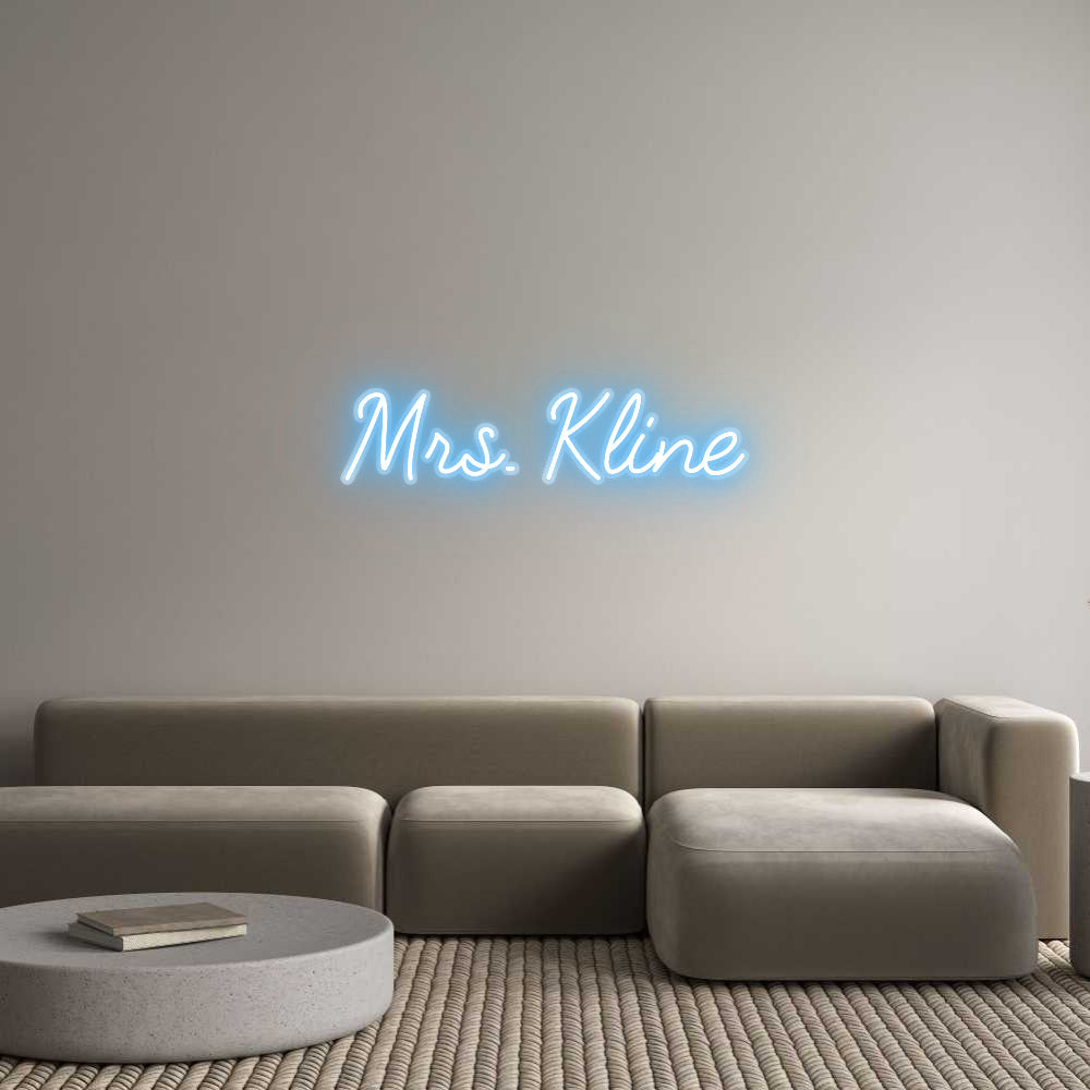 Customized Neon Sign: Mrs. Kline