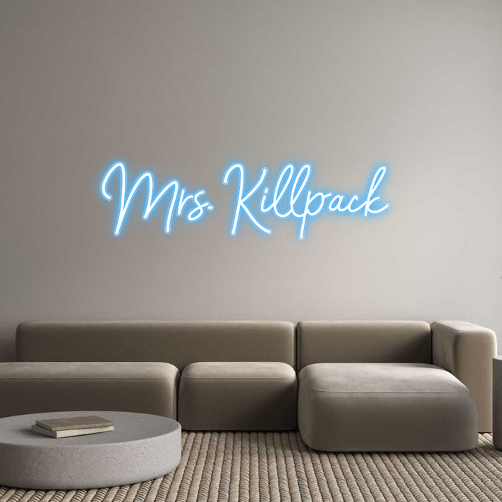 Customized Neon Sign: Mrs. Killpack