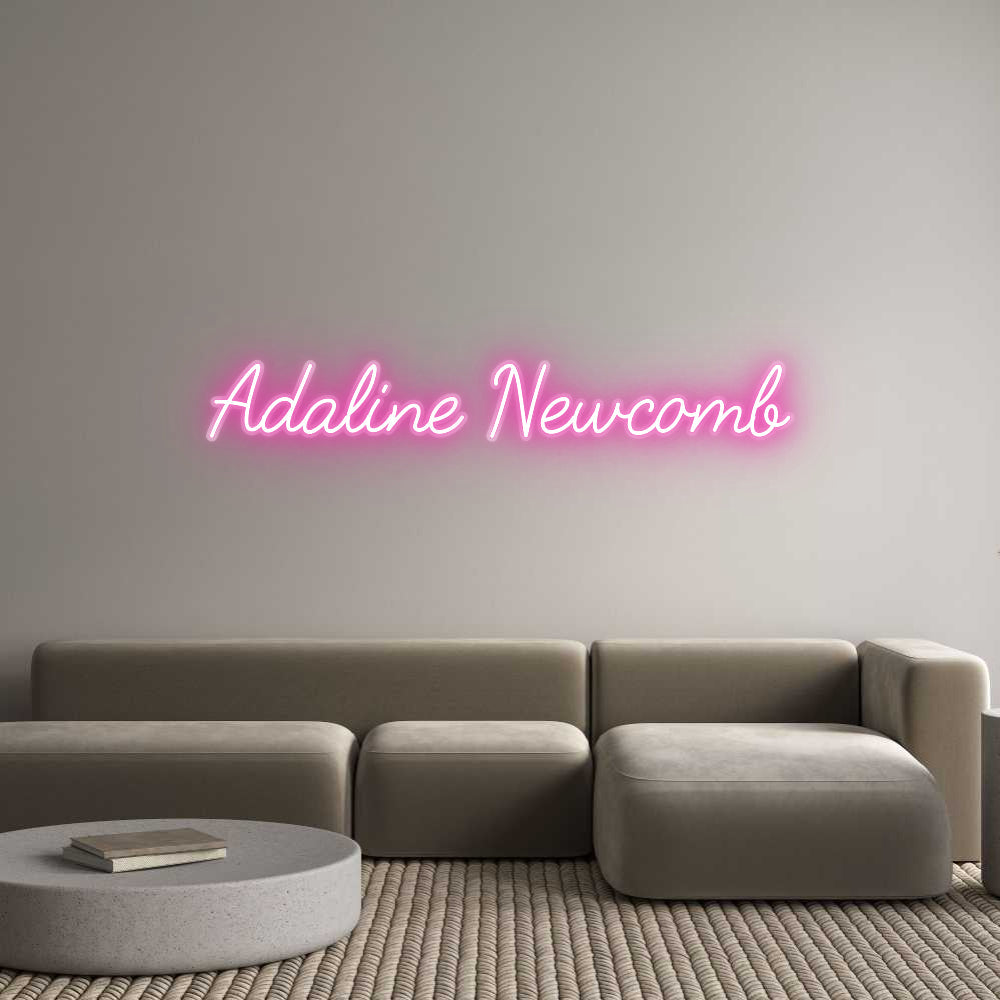 Customized Neon Sign: Adaline Newcomb