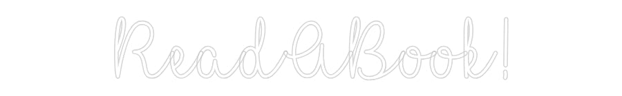 Customized Neon Sign: ReadABook!