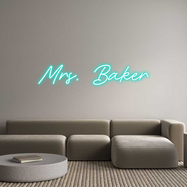 Customized Neon Sign: Mrs. Baker
