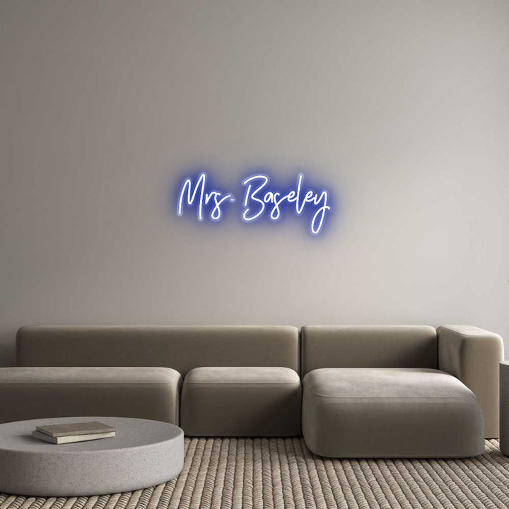 Customized Neon Sign: Mrs. Baseley