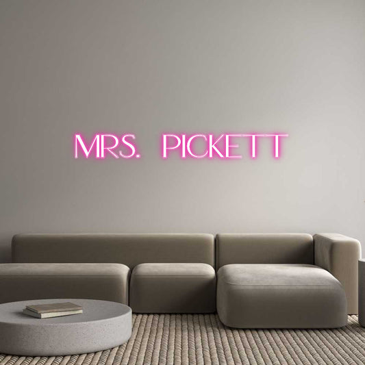 Customized Neon Sign: Mrs. Pickett