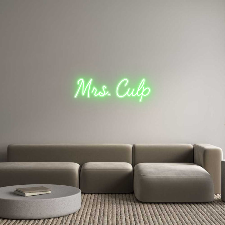 Customized Neon Sign: Mrs. Culp