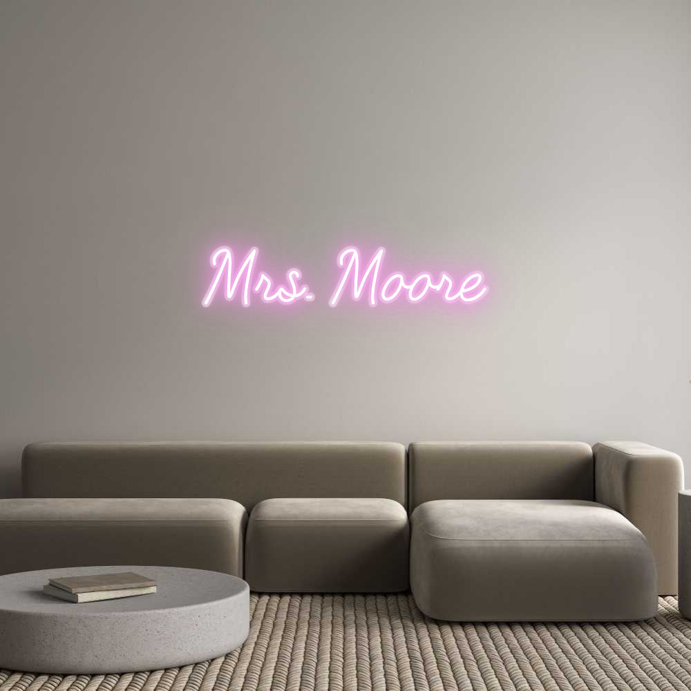 Customized Neon Sign: Mrs. Moore