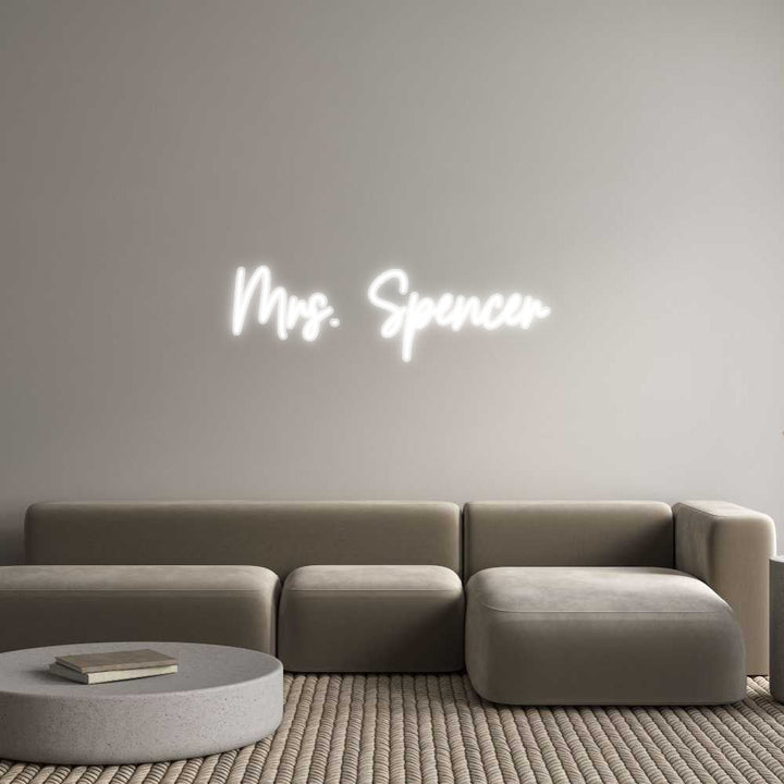 Customized Neon Sign: Mrs. Spencer
