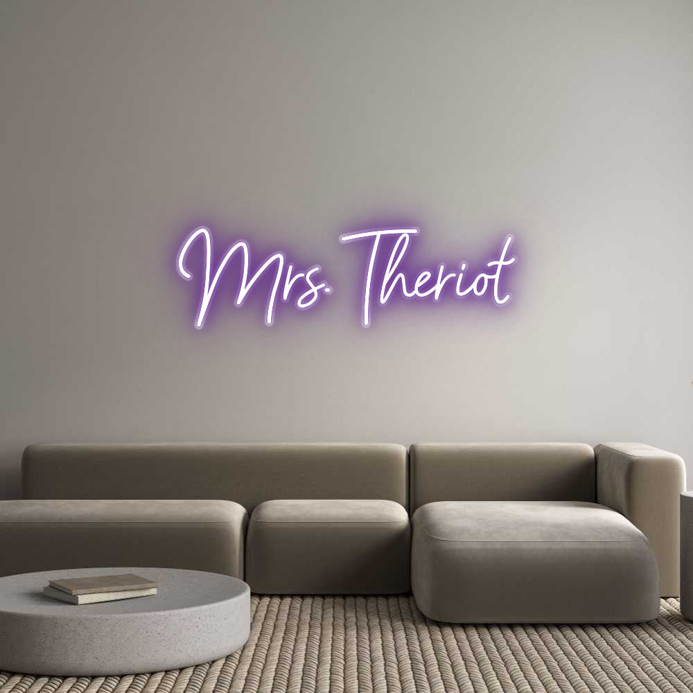 Customized Neon Sign: Mrs. Theriot