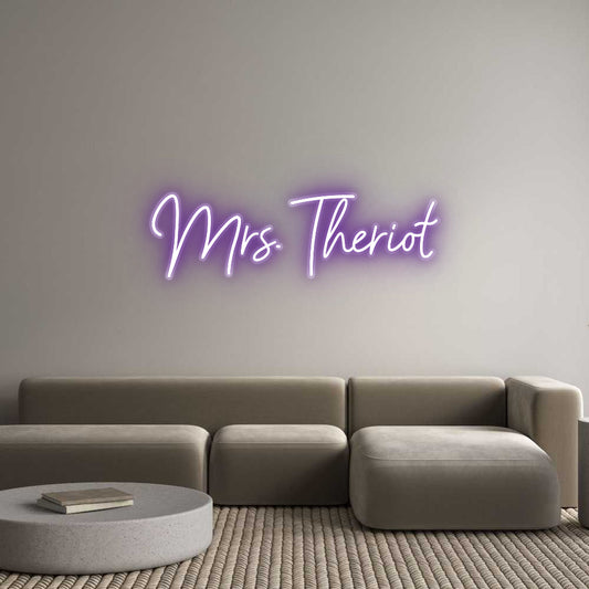 Customized Neon Sign: Mrs. Theriot